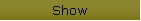 Show