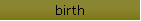 birth